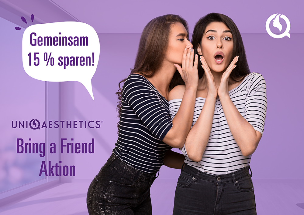 Bring a Friend offer from UNIQAESTHETICS®